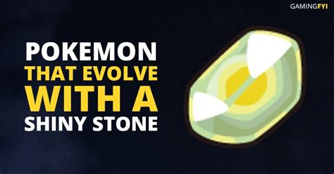 What Evolves with a Shiny Stone: A Journey Through Transformation and Imagination